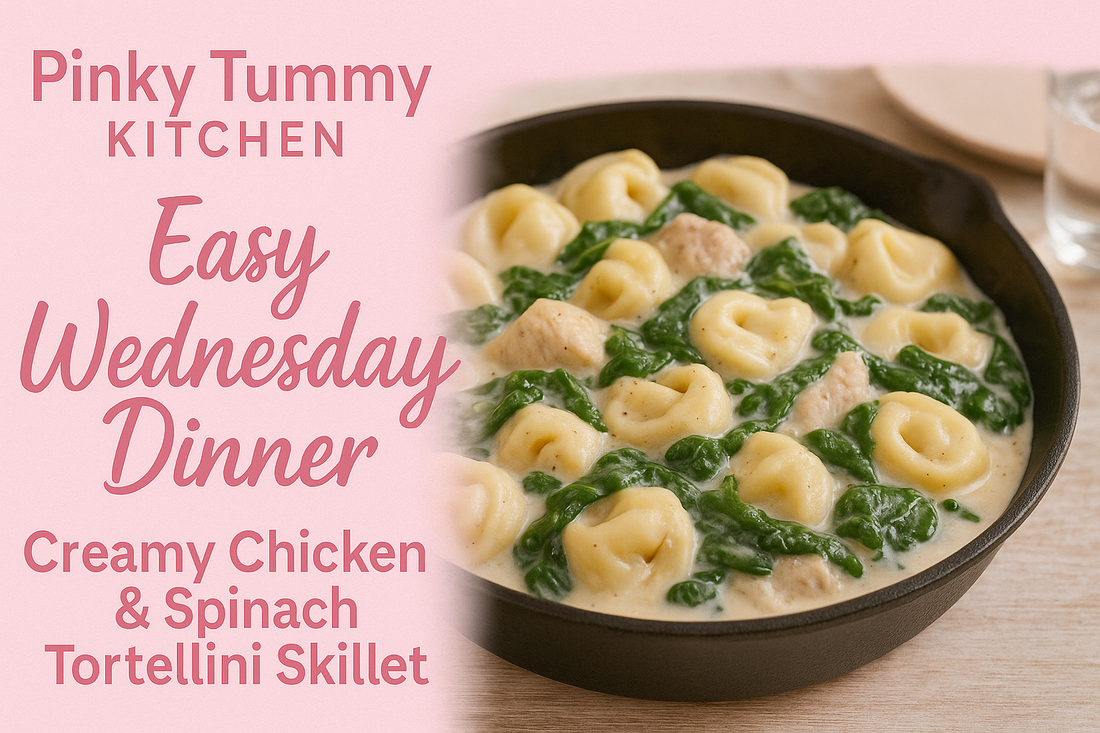 🍽️ Easy Wednesday Night Dinner: Creamy Chicken & Spinach Tortellini Skillet