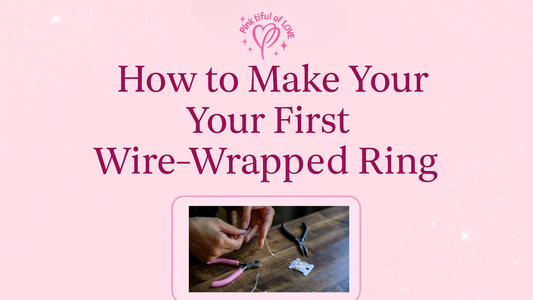 💖 How to Make Your First Wire-Wrapped Ring