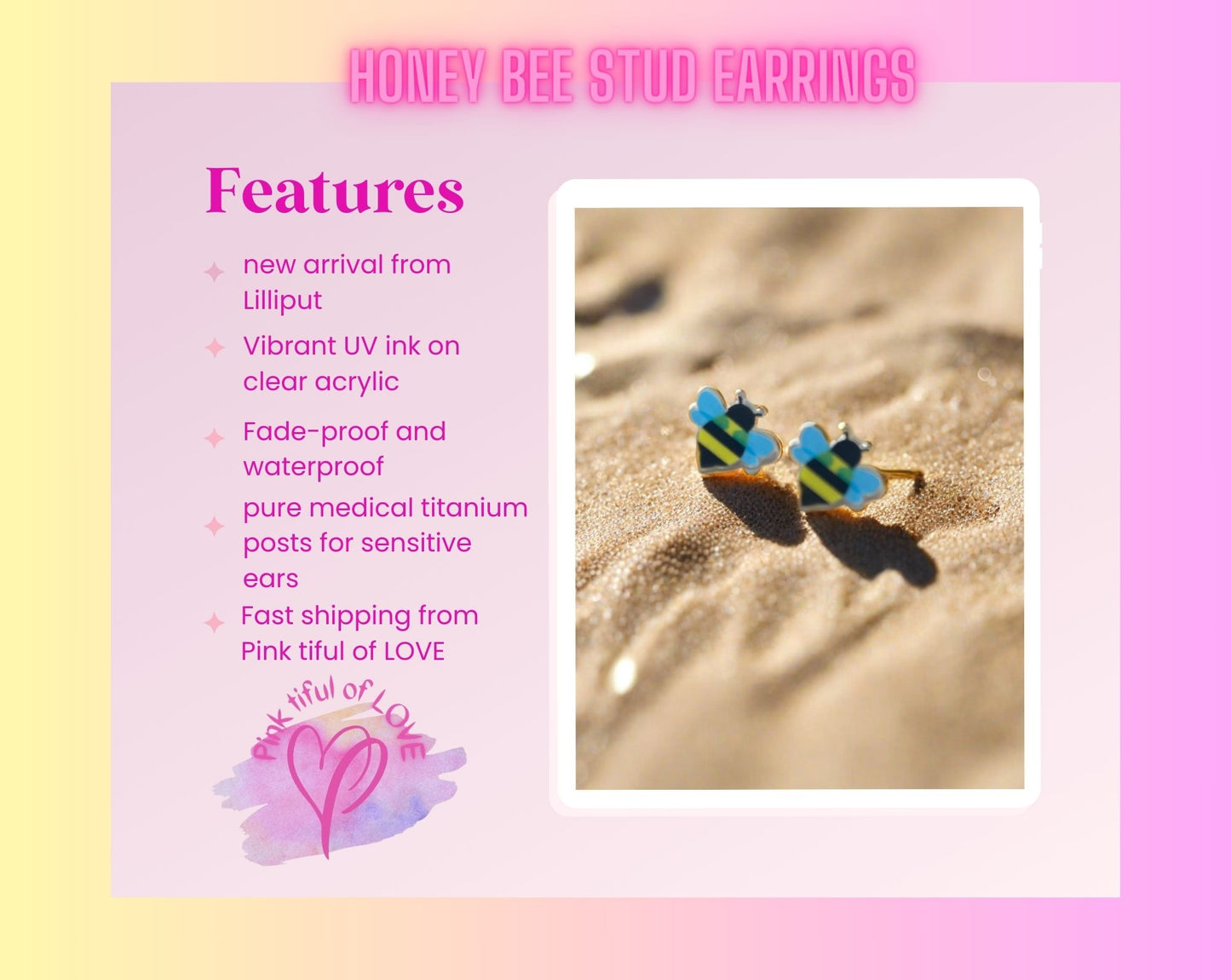 Honey Bee Stud EarringsPink tiful of LOVE