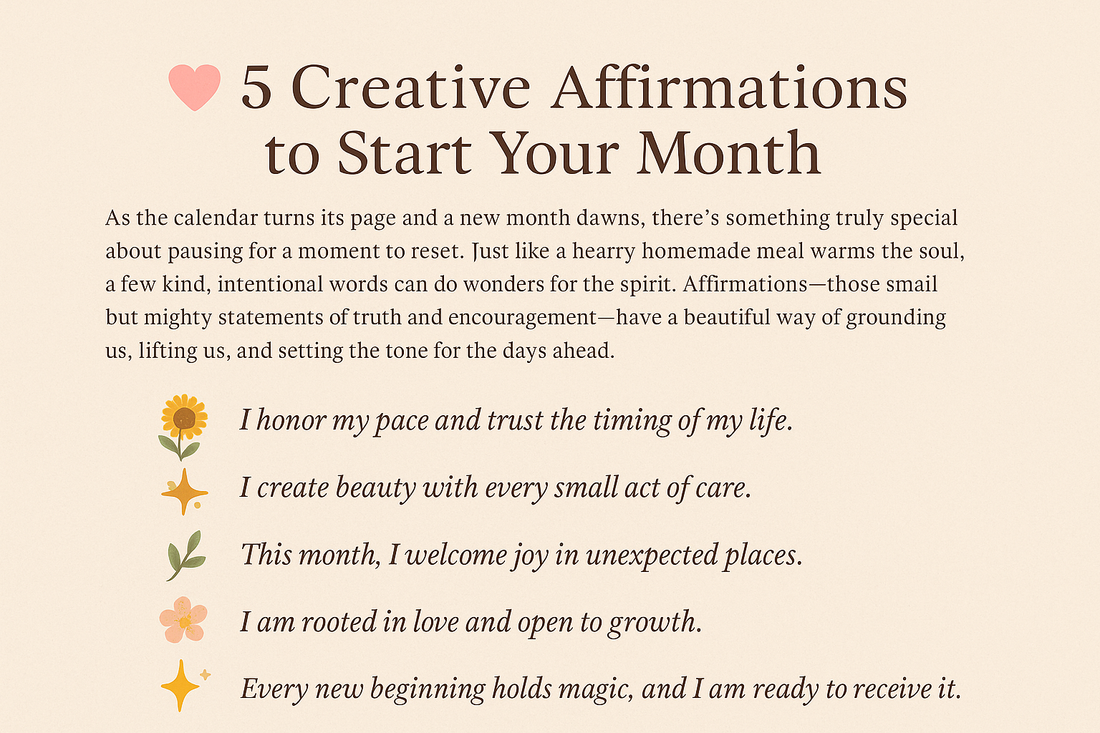 💖 5 Creative Affirmations to Start Your Month