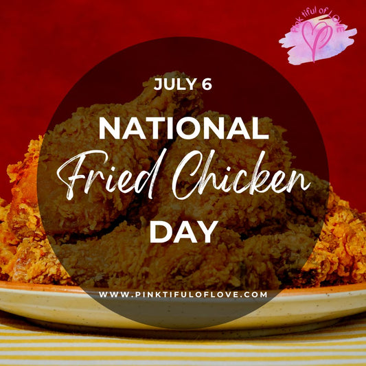National Fried Chicken Day
