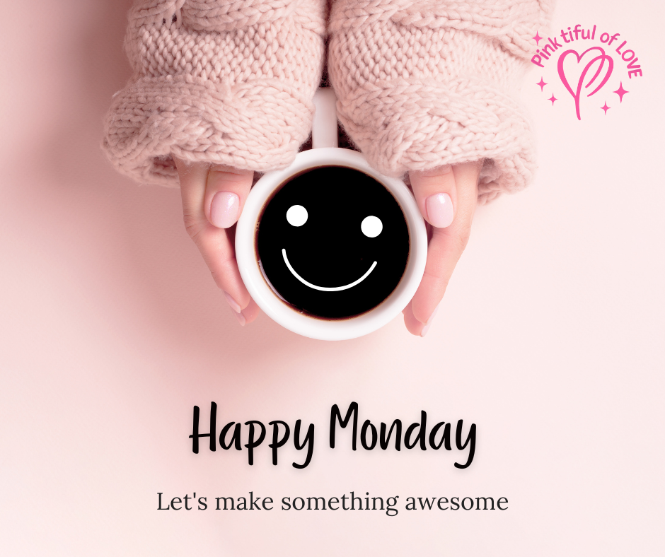 Pink Positivity for Monday Dec 8th