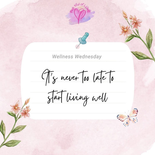 #wellnessWednesday here at Pink tiful of LOVE