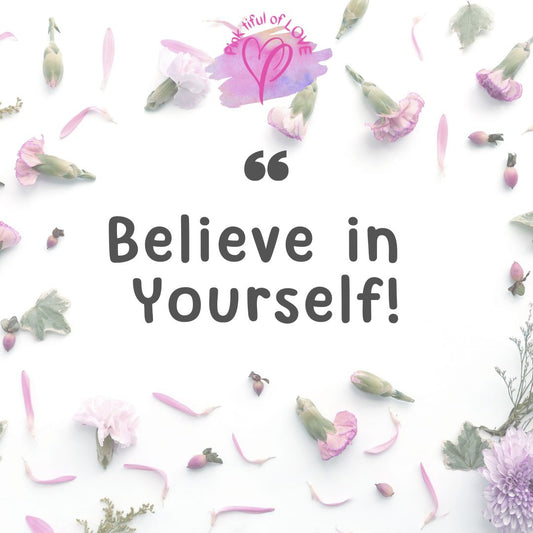 Believe in YOUrself