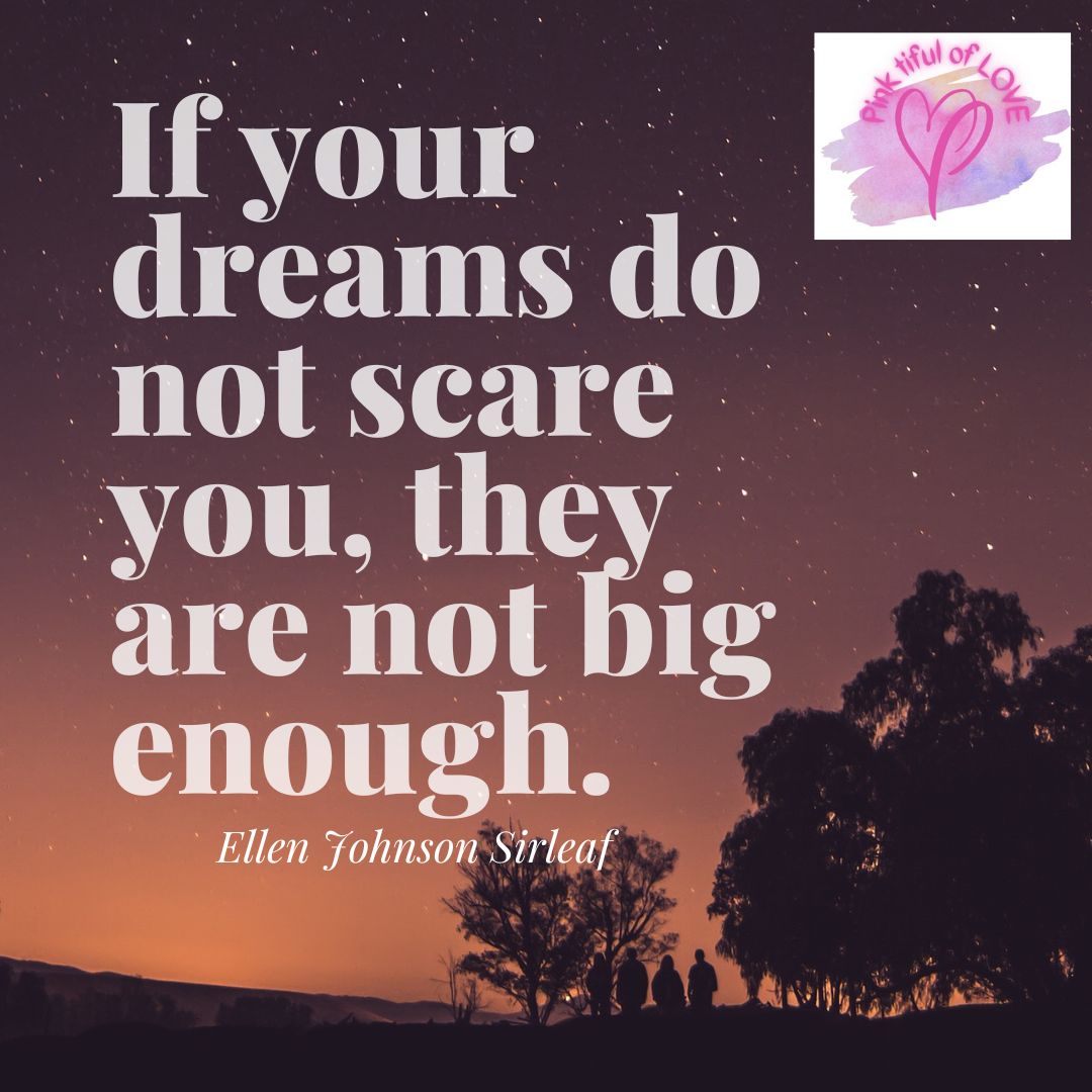 Today, is  all About embracing the dreams that challenge us