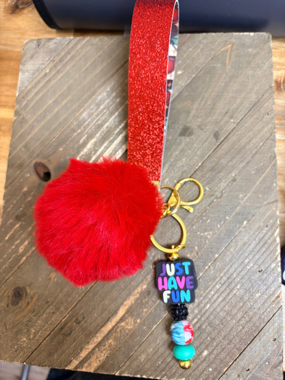 “Just Have Fun” Red Pom Pom Wristlet Keychain