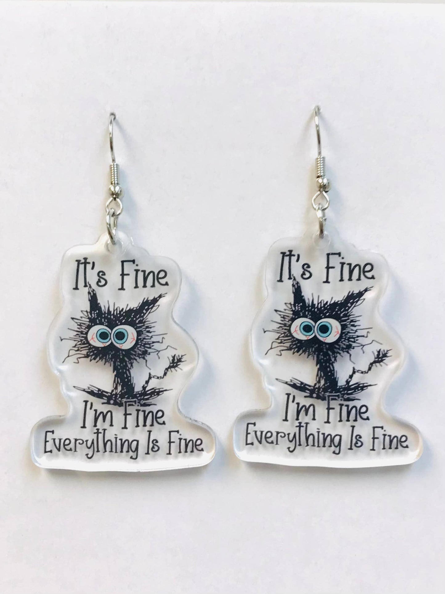 SimpleNGreat - I Am Fine It's Fine Everything Is Fine Earrings