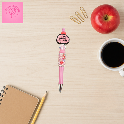 💕 “I Am Doing My Best” Beadable Pen – Pink Positivity Edition