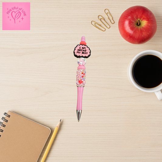 💕 “I Am Doing My Best” Beadable Pen – Pink Positivity Edition