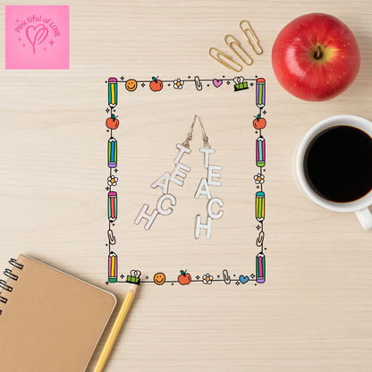 TEACH Statement Earrings – Perfect for Educators