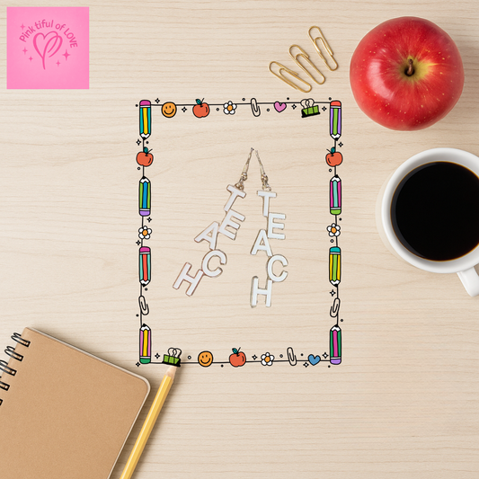 TEACH Statement Earrings – Perfect for Educators